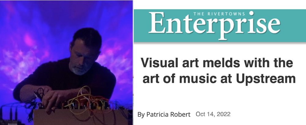 Visual art melds with the art of music at Upstream | The Rivertowns Enterprise